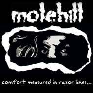 Molehill : Comfort Measured in Razor Lines